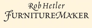 Rob Hetler FurnitureMaker
